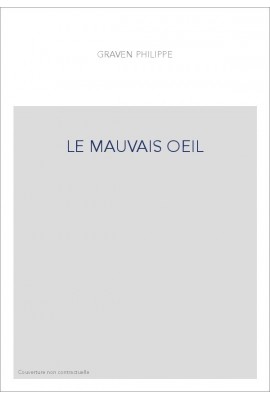 LE MAUVAIS OEIL