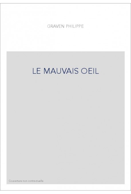 LE MAUVAIS OEIL