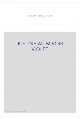 JUSTINE AU MIROIR VIOLET