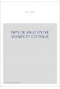 PAYS DE VAUD ENTRE VIGNES ET COTEAU