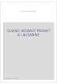 QUAND MOZART PASSAIT A LAUSANNE
