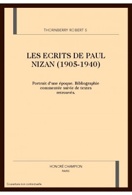 LES ECRITS DE PAUL NIZAN (1905-1940)