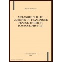 MELANGES SUR LES VARIETES DU FRANCAIS DE FRANCE, D'HIER ET D'AUJOURD'HUI (III)
