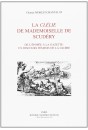 LA CLELIE DE MADEMOISELLE DE SCUDERY. DE L'EPOPEE A LA GAZETTE: UN DISCOURS FEMININ DE LA GLOIRE.