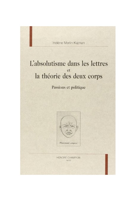 L'ABSOLUTISME DANS LES LETTRES ET LA THEORIE DES DEUX CORPS