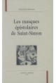 LES MASQUES EPISTOLAIRES DE SAINT-SIMON