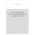 LES FONDEMENTS SOCIO-LINGUISTIQUES DE LA TRADUCTION.