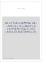 DE L'ENSEIGNEMENT DES LANGUES SECONDES A L'APPRENTISSAGE DES LANGUES MATERNELLES.
