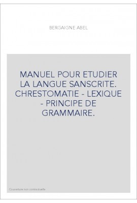 MANUEL POUR ETUDIER LA LANGUE SANSCRITE.(1984).