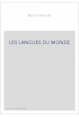 LES LANGUES DU MONDE, PAR UN GROUPE DE LINGUISTES SOUS LA DIRECTION D'ANTOINE MEILLET ET MARCEL COHEN