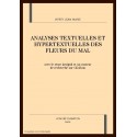 ANALYSES TEXTUELLES ET HYPERTEXTUELLES DES FLEURS DU MAL. AVEC UN CD-ROM