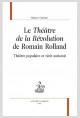 LE THÉÂTRE DE LA RÉVOLUTION DE ROMAIN ROLLAND