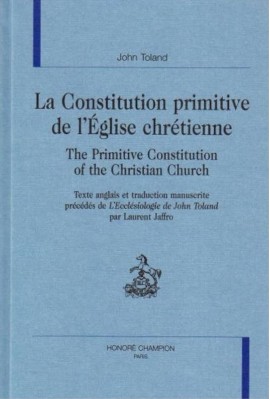 LA CONSTITUTION PRIMITIVE DE L'ÉGLISE CHRÉTIENNE. THE PRIMITIVE CONSTITUTION OF THE CHRISTIAN CHURCH