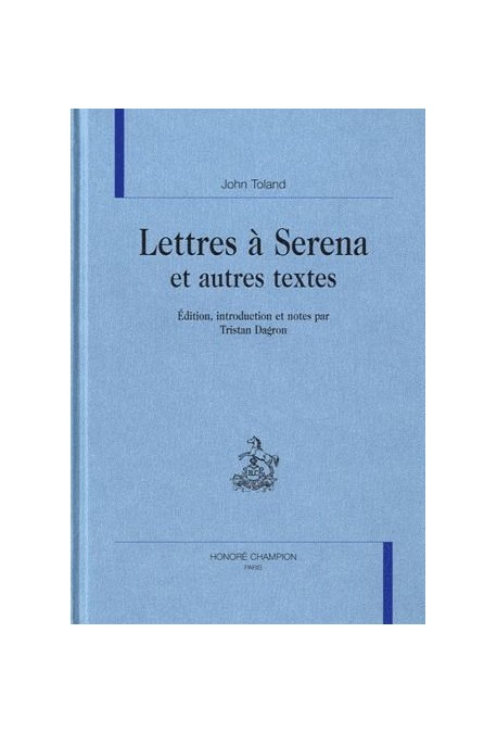 LETTRES À SERENA ET AUTRES TEXTES
