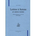 LETTRES À SERENA ET AUTRES TEXTES
