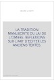 LA TRADITION MANUSCRITE DU LAI DE L'OMBRE. REFLEXIONS SUR L'ART D'EDITER LES ANCIENS TEXTES.