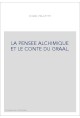 LA PENSEE ALCHIMIQUE ET LE CONTE DU GRAAL.