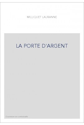 LA PORTE D'ARGENT