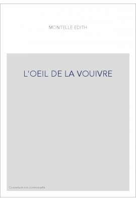 L'OEIL DE LA VOUIVRE