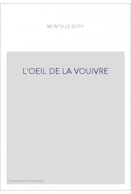 L'OEIL DE LA VOUIVRE