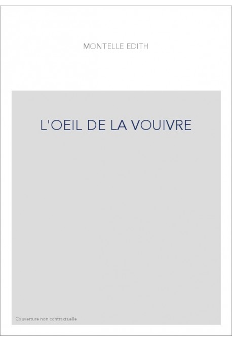 L'OEIL DE LA VOUIVRE