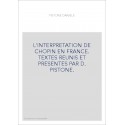 L'INTERPRETATION DE CHOPIN EN FRANCE. TEXTES REUNIS ET PRESENTES PAR D. PISTONE.