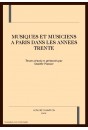 MUSIQUES ET MUSICIENS A PARIS DANS LES ANNEES TRENTE