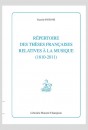 RÉPERTOIRE DES THÈSES FRANÇAISES RELATIVES À LA MUSIQUE (1810-2011)