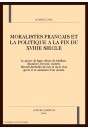 MORALISTES FRANCAIS ET LA POLITIQUE A LA FIN DU XVIIIE SIECLE