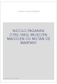 NICOLO PAGANINI (1782-1840), MUSICIEN MAGICIEN OU MUTAN DE MARFAN?