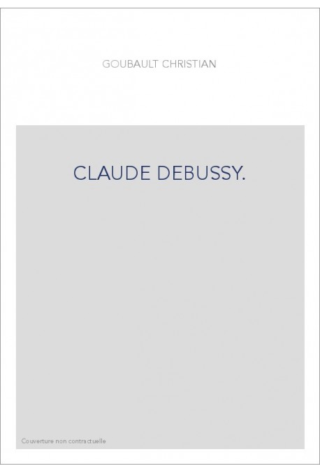 CLAUDE DEBUSSY.
