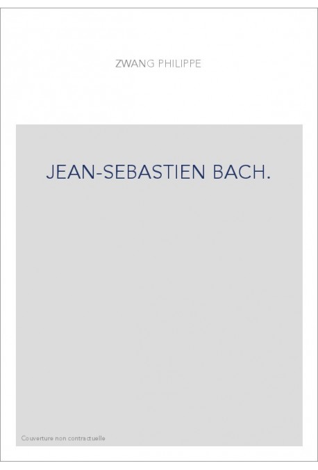 JEAN-SEBASTIEN BACH.
