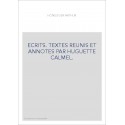 ECRITS. TEXTES REUNIS ET ANNOTES PAR HUGUETTE CALMEL.
