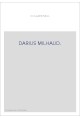DARIUS MILHAUD.
