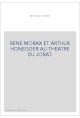 RENE MORAX ET ARTHUR HONEGGER AU THEATRE DU JORAT.