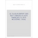 LE TUILEUR EXPERT DES SEPT GRADES DU RITE FRANCAIS OU RITE MODERNE. (1836).