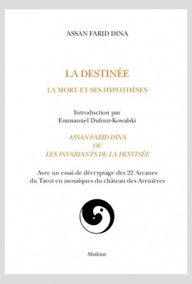 LA DESTINÉE. LA MORT ET SES HYPOTHÈSES