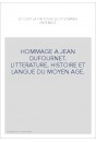 ET C'EST LA FIN POUR QUOY SOMMES ENSEMBLE. LITTERATURE, HISTOIRE ET LANGUE DU MOYEN AGE.