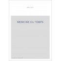 LA MEMOIRE DU TEMPS. FETES ET CALENDRIERS, DE CHRETIEN DE TROYES A "LA MORT ARTU".