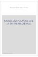 FAUVEL AU POUVOIR: LIRE LA SATIRE MEDIEVALE.