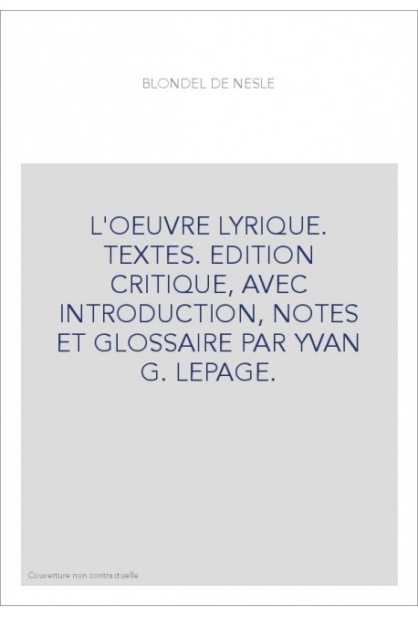 L'OEUVRE LYRIQUE. TEXTES