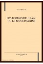 LES ROMANS DU GRAAL OU LE SIGNE IMAGINE