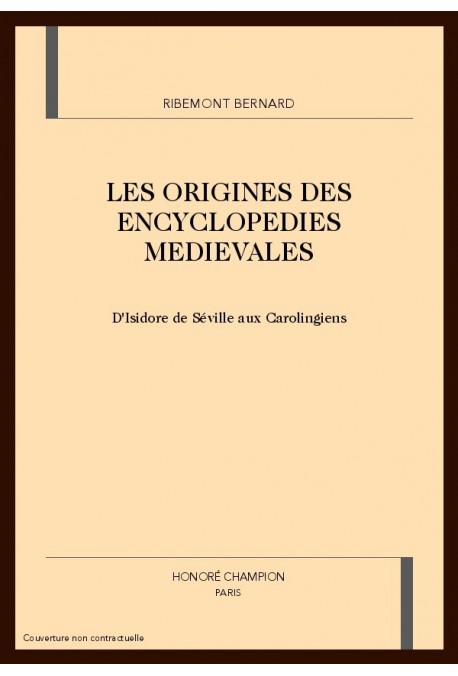 LES ORIGINES DES ENCYCLOPEDIES MEDIEVALES