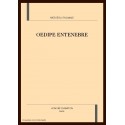 OEDIPE ENTENEBRE.LA LEGENDE D'OEDIPE AU MOYEN AGE