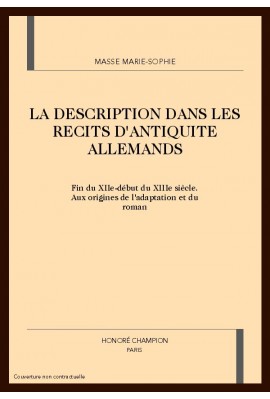 LA DESCRIPTION DANS LES RECITS D'ANTIQUITE ALLEMANDS