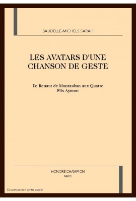 LES AVATARS D'UNE CHANSON DE GESTE