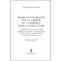 ESSAIS ÉCONOMIQUES SUR LA LIBERTÉ DU COMMERCE DANS L'AGRICULTURE. PRÉSENTATION PAR J-D BOYER