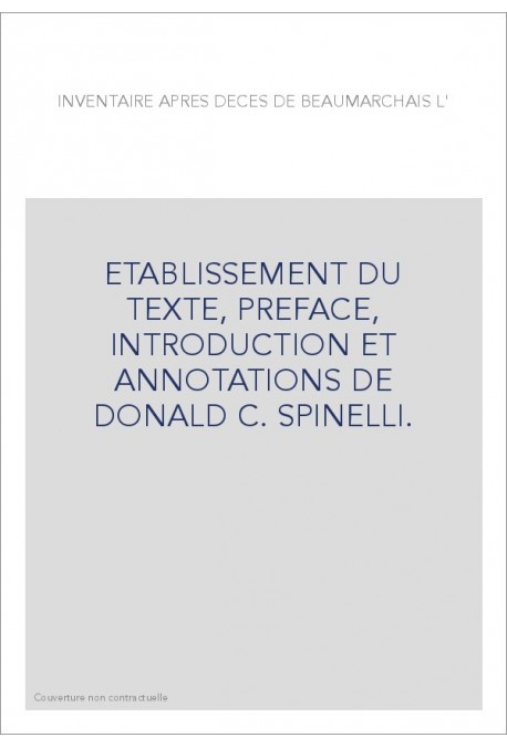 L'INVENTAIRE APRES DECES DE BEAUMARCHAIS.