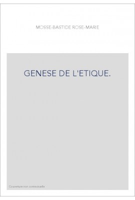 GENESE DE L'ETIQUE.