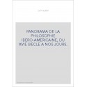 PANORAMA DE LA PHILOSOPHIE IBERO-AMERICAINE, DU XVIE SIECLE A NOS JOURS.